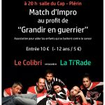 Le Colibri organise un match d’impro à Plérin au profit de l’association Grandir en Guerrier