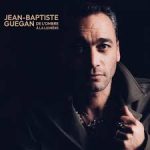 Jean-Baptiste Guégan sort un un nouvel album