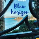Corinne Lévêque publie son deuxième ouvrage « Bleu horizon »